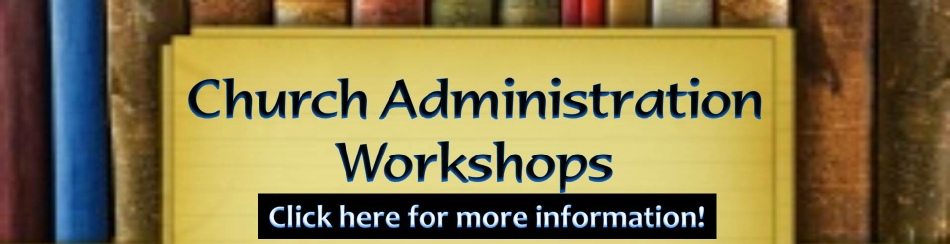CHURCH ADMINISTRATION